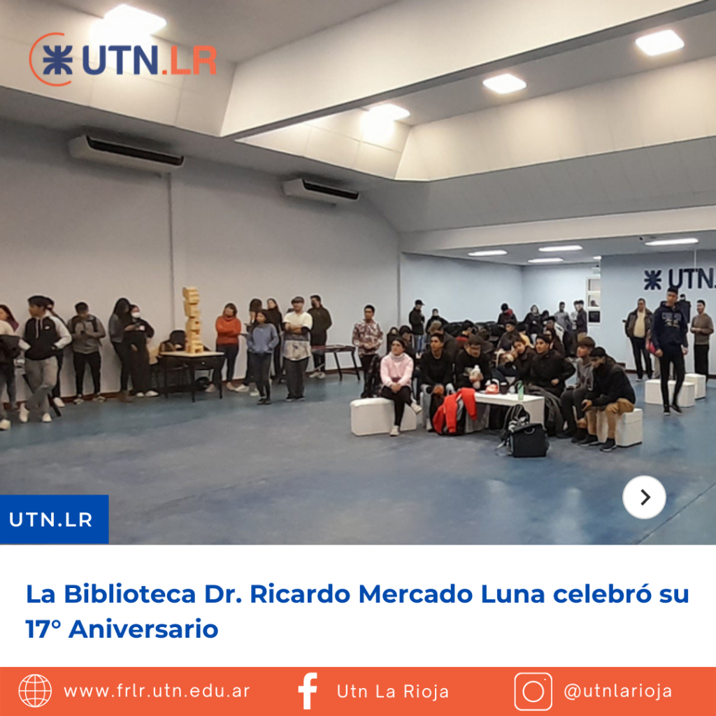 La Biblioteca Dr. Ricardo Mercado Luna celebró su 17° Aniversario