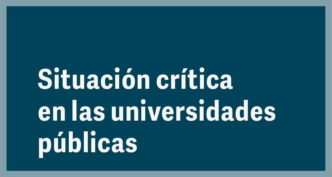 Lee más sobre el artículo CIN: Declaración por la Situación crítica en las universidades públicas