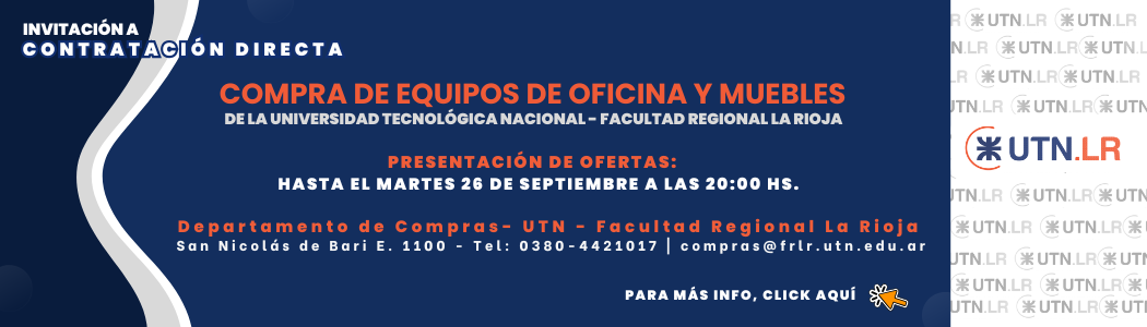 Compra de Equipos de Oficina y Muebles de la UTN Facultad Regional La Rioja