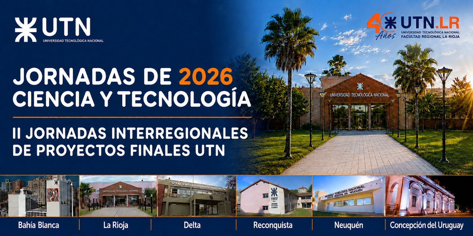 Jornadas de Ciencia y Tecnologia y II Jornadas Interregionales